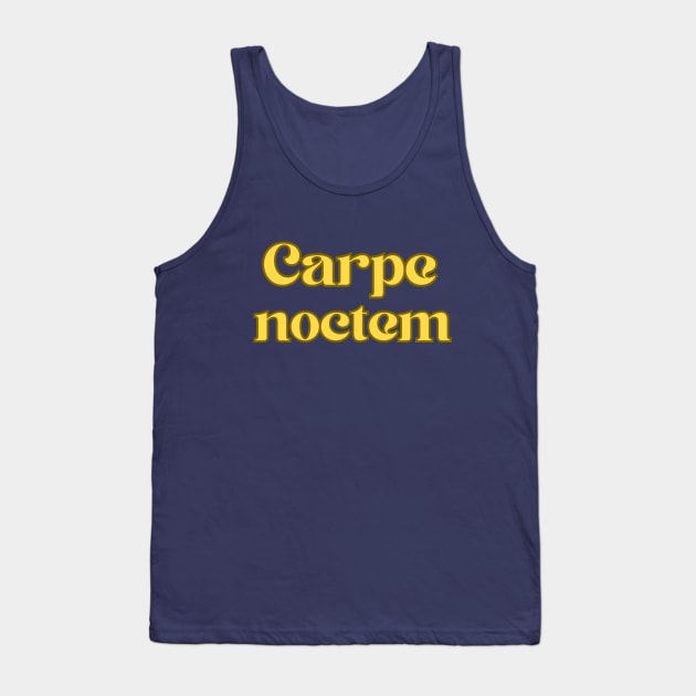 Yellow Carpe noctem Tank Top by artbleed